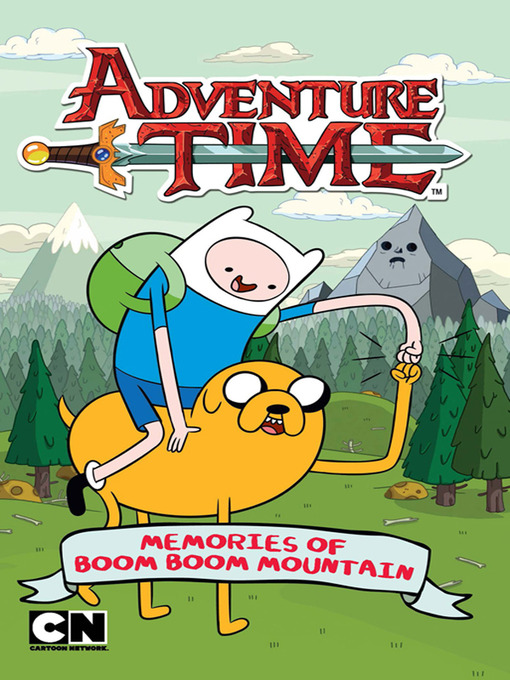 Title details for Memories of Boom Boom Mountain by Adventure Time - Available